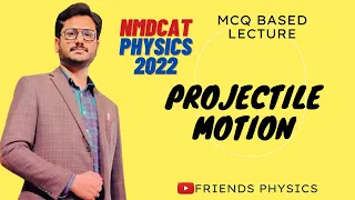 PROJECTILE MOTION| MDCAT PHYSICS LECTURE | ECAT PHYSICS LECTURE