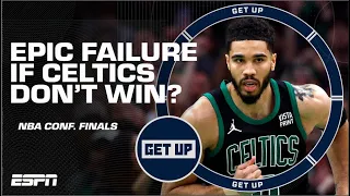 🍿 WINDOW SHOPPING GREATNESS?! 🍿 An epic failure if the Celtics DON’T WIN? | Get Up