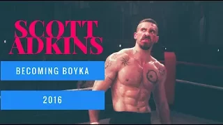 Becoming Boyka 2016