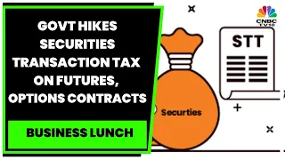 Finance Bill 2023: Government Hikes Securities Transaction Tax On Futures, Options Contracts