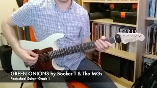 GREEN ONIONS by Booker T & The MGs (Rockschool Guitar Grade 1)