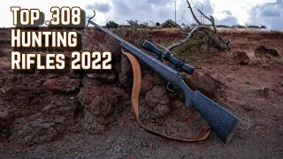 Top 5 .308 Hunting Rifles in 2022