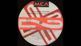 C & C Music Factory - I ll Always Be Around (Ministry Of Sound House Mix) 1995