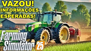 VAZOU! Novidades sobre o Novo Farming Simulator 25! Vem BASTANTE Coisa boa por ai!