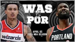 Washington Wizards vs Portland Trail Blazers Full Game Highlights | Apr 5 | 2024 NBA Season