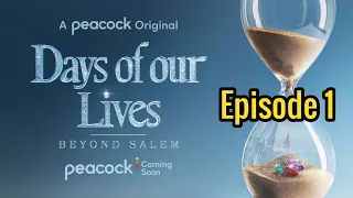 Peacock, Beyond Salem episode 1 - Days of our lives spoilers 9/2021