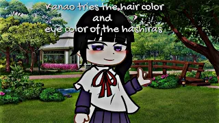 ;🦉Kanao tries the hair color and eye color of the hashiras//Trend//Kny Trend