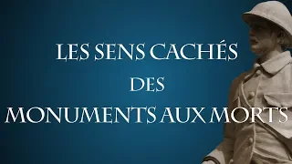 Quels sont les sens cachés des monuments aux morts ? [Éphéméride #02]