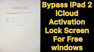 ipad 2 icloud bypass free windows | ios 9.3.5