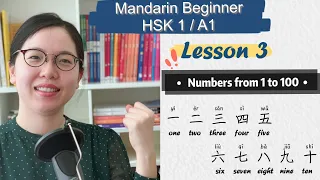 Lesson 3: Chinese Numbers: Count 1 to 100 in Mandarin Chinese - Chinese Mandarin Beginner HSK1 / A1