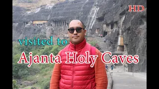 Visited to Ajanta Buddhist Holy caves