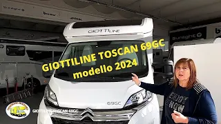Scopri GIOTTILINE TOSCAN 69GC modello 2024: Gabriella di Toscana Camper te lo presenta