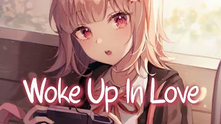 「Nightcore」 Woke Up In Love - Kygo, Gryffin & Calum Scott ♡ (Lyrics)