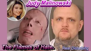 Judy Malinowski and the Flames of Hate