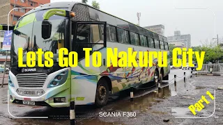 Let's go to Nakuru with KCB's  Scania F360 | Part 1