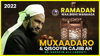 Flash Back┇ Muxaadaro & Qisooyin Cajiiba  || Ramadan Waa Bishii Wanaaga Sh Hussein Ali Djibouti 2022