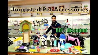 Dogs/Cat Accessories | Wholesale Price | Imported Items | Start New Bussiness | 3000+ Items Stock |