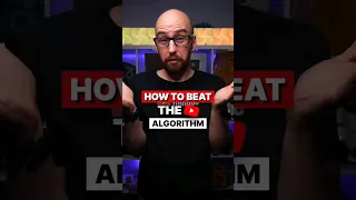 How To Beat The YouTube Algorithm - Part 2
