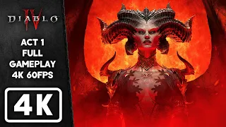 DIABLO 4 Gameplay Walkthrough (FULL ACT 1) 4K