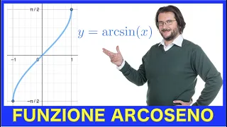 Funzione arcoseno, definizione grafico e proprietà