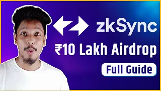 The Next ₹10 Lakh Airdrop: zkSync ⚡ Full Guide on How to Qualify for zkSync Airdrop