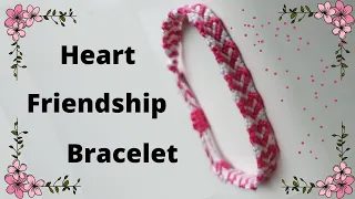 DIY Heart Friendship Bracelet
