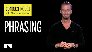 Phrasing | Conducting 101[Part 5 of 6]