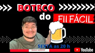 Boteco Fácil: Mercado, IFIX, INFRA, AGRO, Economia e muita zoeira!