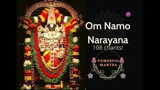 OM NAMO NARAYANA 108 Repetitions