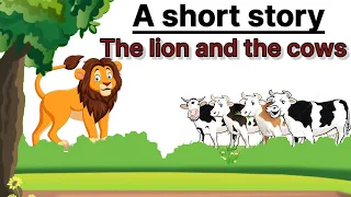 A short story / the lion and the cows / moral stories in english / story telling #cartoonfun