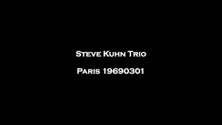 Steve Kuhn - Paris 19690301