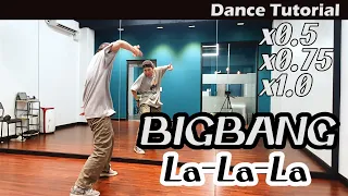 [느리게] BIGBANG - La La La, 빅뱅 - 라라라 | 안무배우기 Dance Slow Tutorial | 거울모드 Mirrored