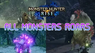 Monster Hunter Rise All Monster Roars Compilation