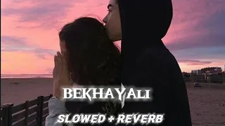 Bekhayali (Slowed + Reverb) | Arijit Singh | Kabir Singh | SRR Lofi | 2024