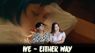 IVE 아이브 'Either Way’ MV|Video Reacción|K-Stan