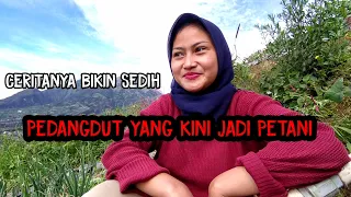 KISAH PEDANGDUT YANG KINI MENJADI PETANI