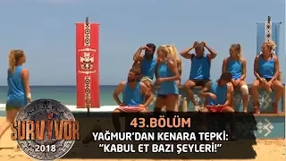 Yağmur kenarda o isme tepki gösterdi: "Kabul et bazı şeyleri!" | 43. Bölüm | Survivor 2018