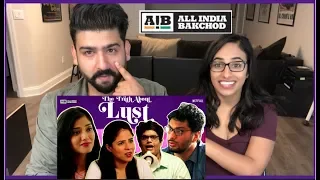 AIB: The Truth About Lust | Reaction | All India Bakchod | RajDeepLive