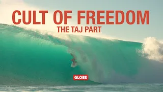 CULT OF FREEDOM : THE TAJ PART | GLOBE BRAND