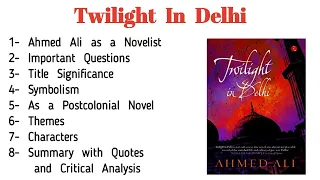 Twilight in Delhi by Ahmed Ali Summary Urdu Hindi