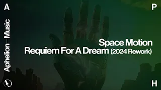 Space Motion - Requiem For A Dream (Extended 2024 Remake)