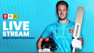 Essex v Notts Outlaws: Metro Bank One Day Cup Live Stream