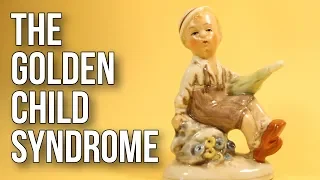 The Golden Child Syndrome