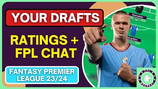 RATING YOUR FPL TEAMS! + GENERAL CHIT CHAT