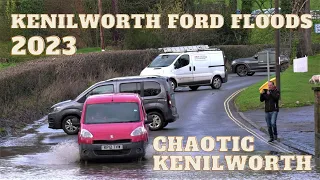 Kenilworth Ford Floods 2023  "Chaotic Kenilworth"