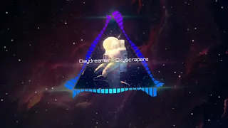 Daydreamer - Skyscrapers (Astro Music)