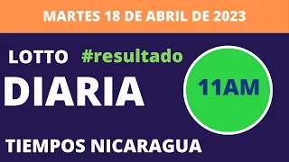 Resultados | Diaria 11:00 am Lotto Nica hoy  martes 18 abril  2023. Loto Jugá 3, Loto Fechas