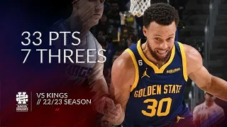 Stephen Curry 33 pts 7 threes vs Kingns 22/23 season