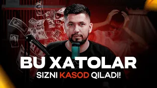 💰 BU XATOLAR SIZNI KASOD QILADI! Pulni boshqarishdagi eng katta xatolar...