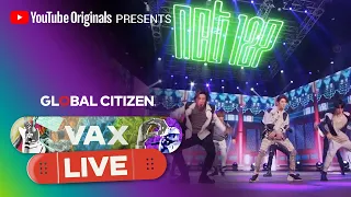 NCT 127 Performs ‘Kick It’  | VAX LIVE by Global Citizen